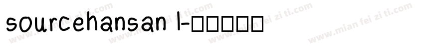 sourcehansan l字体转换